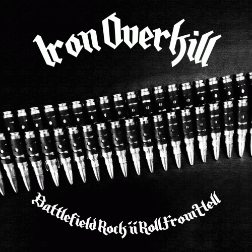Iron Overkill : Battlefield Rock 'n' Roll from Hell